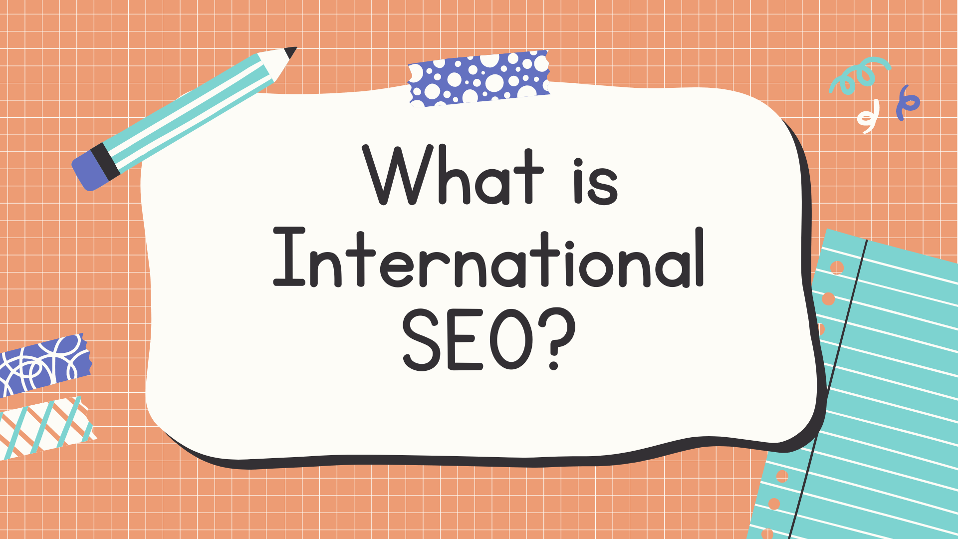 What is International SEO?